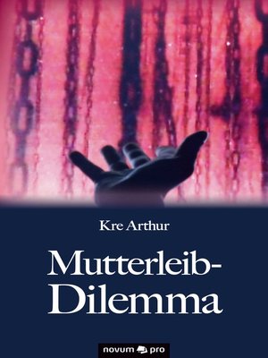 cover image of Mutterleib-Dilemma